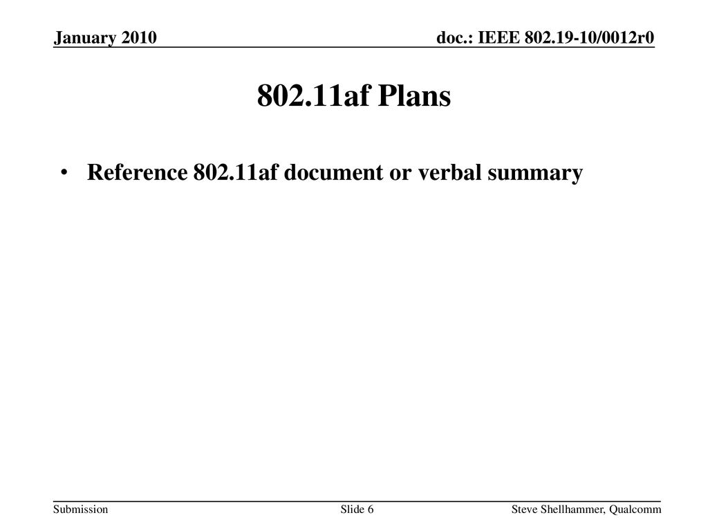 802.11af Plans Reference af document or verbal summary