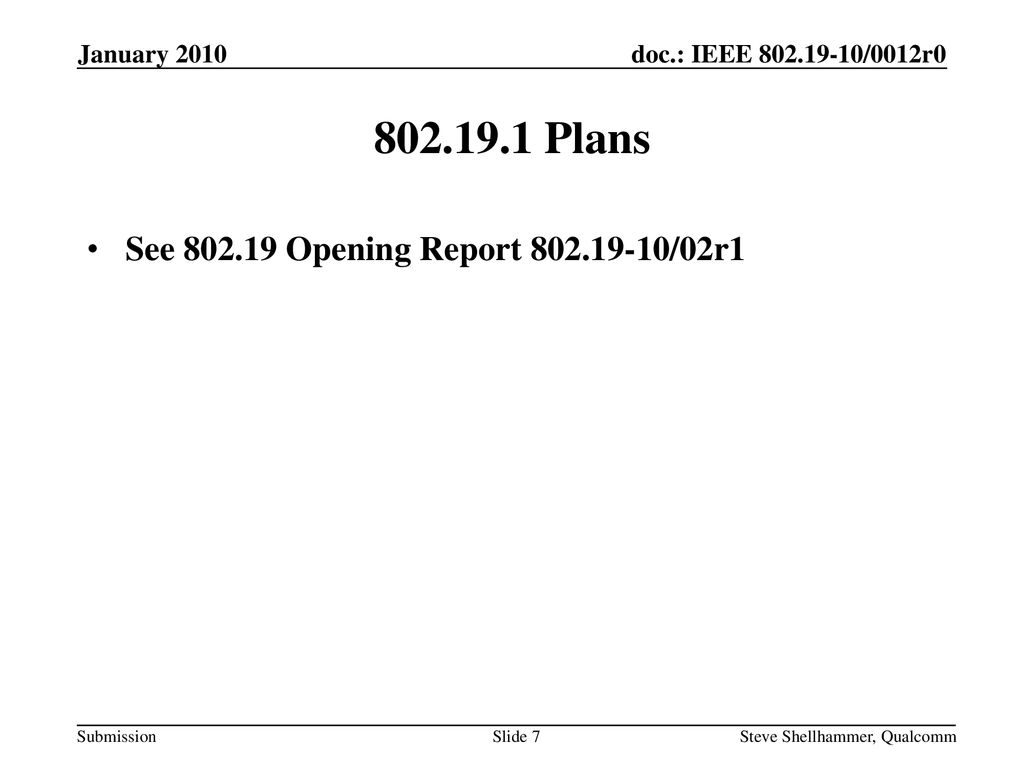 Plans See Opening Report /02r1 January 2010