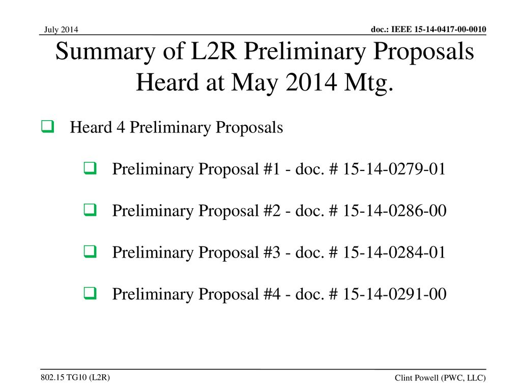 Summary of L2R Preliminary Proposals Heard at May 2014 Mtg.