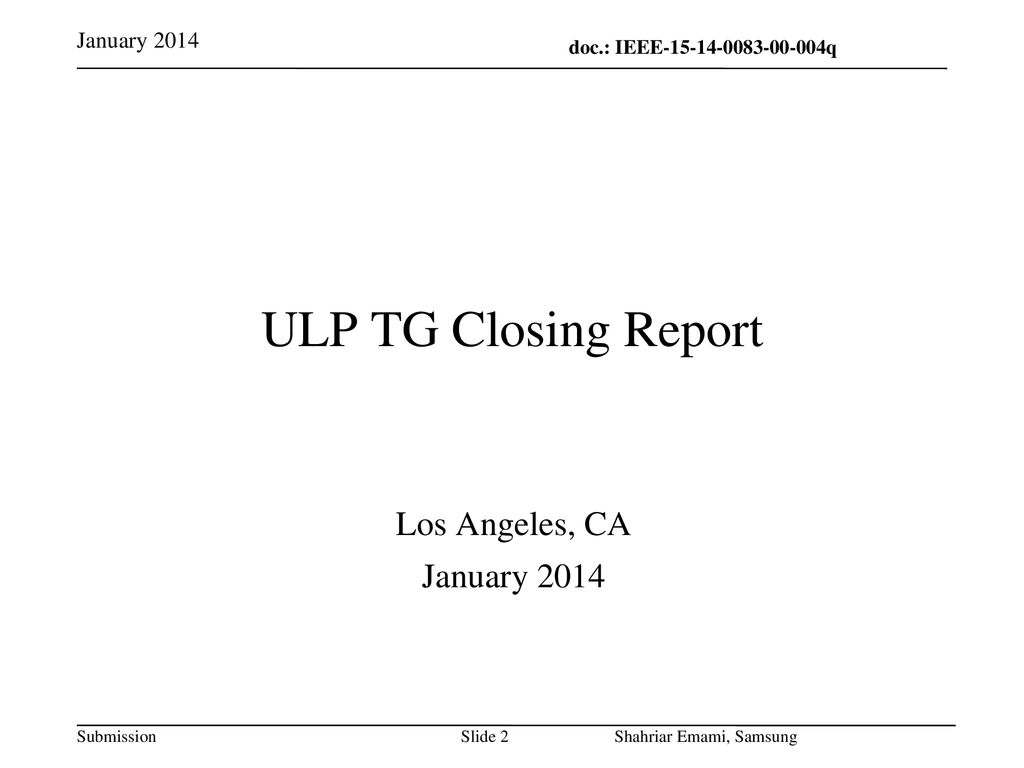 ULP TG Closing Report Los Angeles, CA January 2014 January 2014