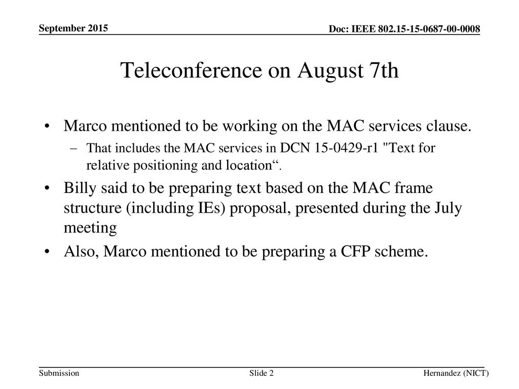 Teleconference on August 7th