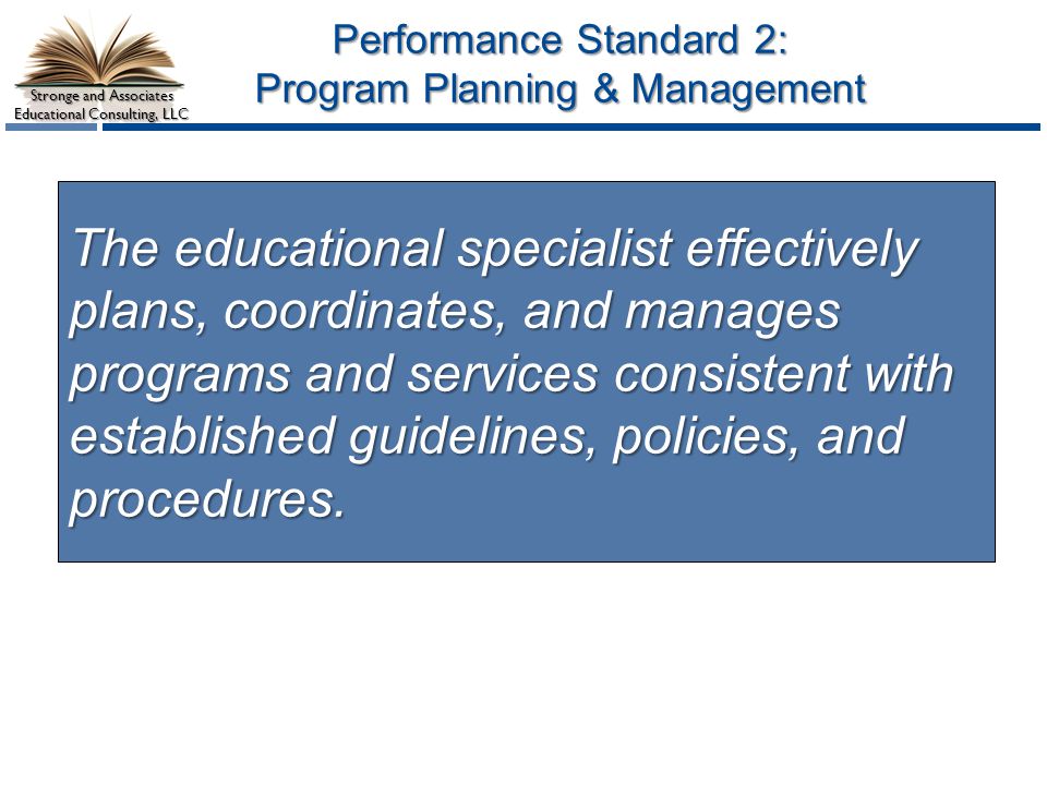 Performance Standard 2: Program Planning & Management