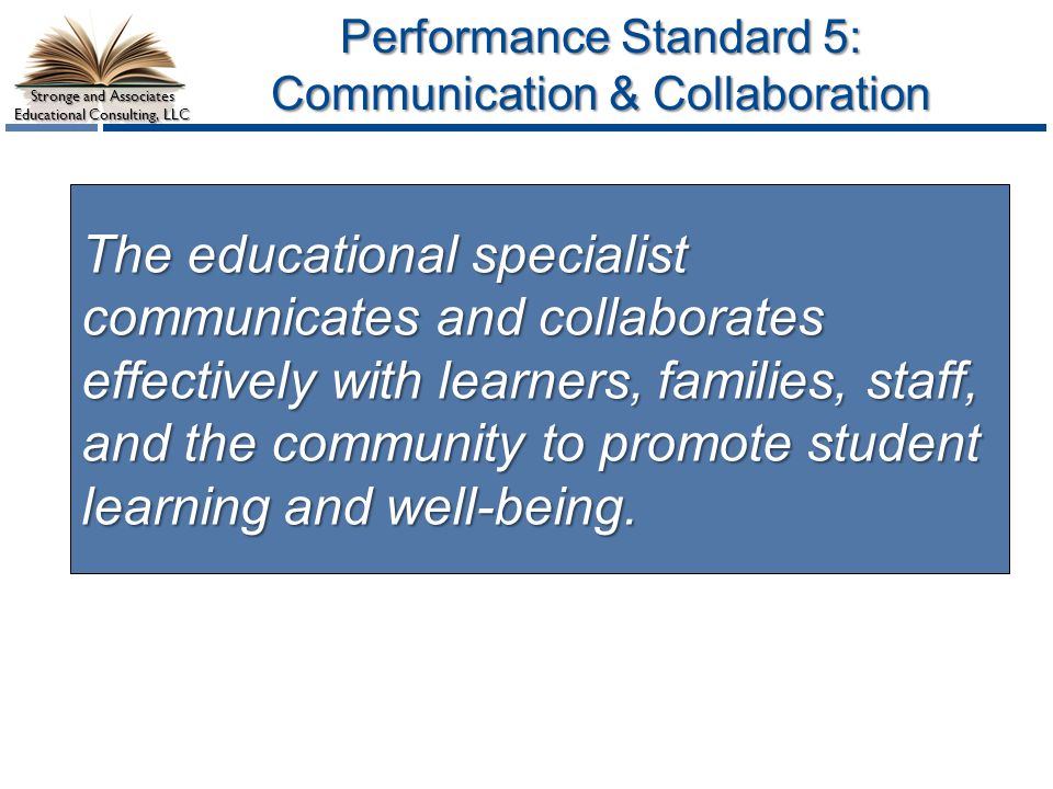Performance Standard 5: Communication & Collaboration