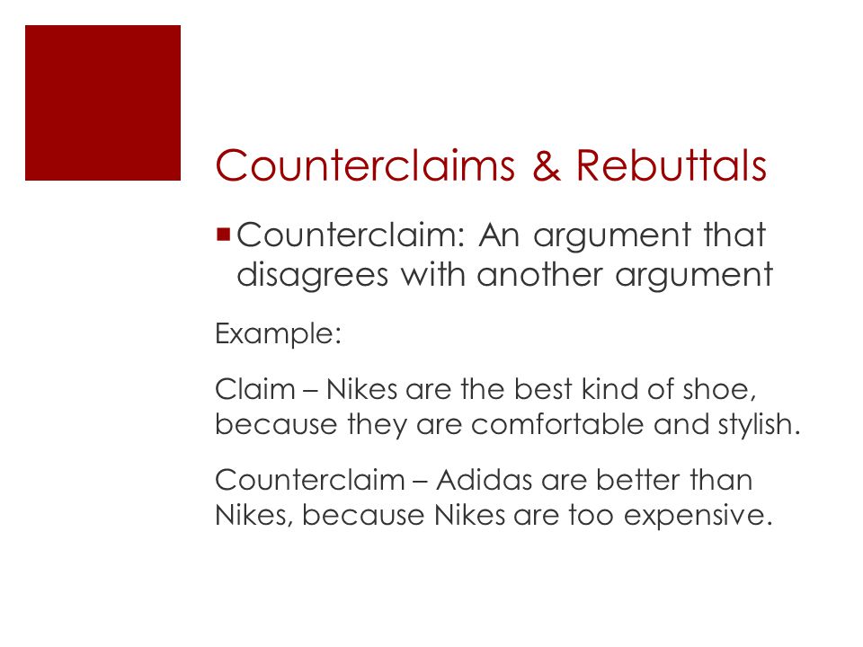 Counterclaims & Rebuttals