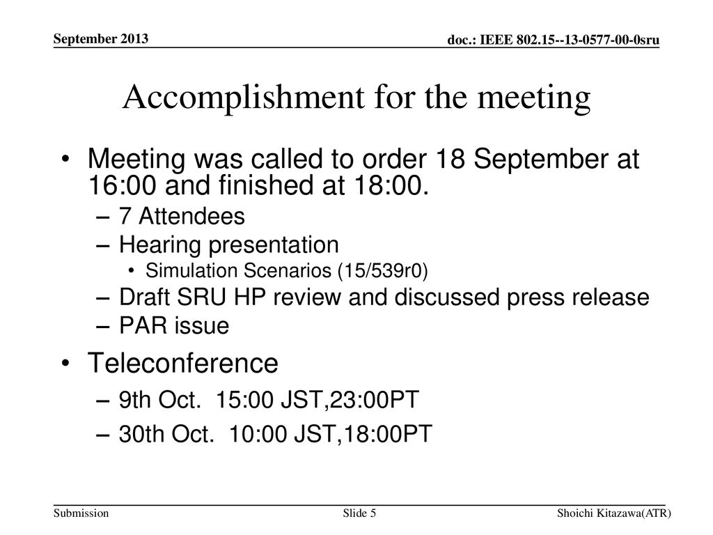 Accomplishment for the meeting