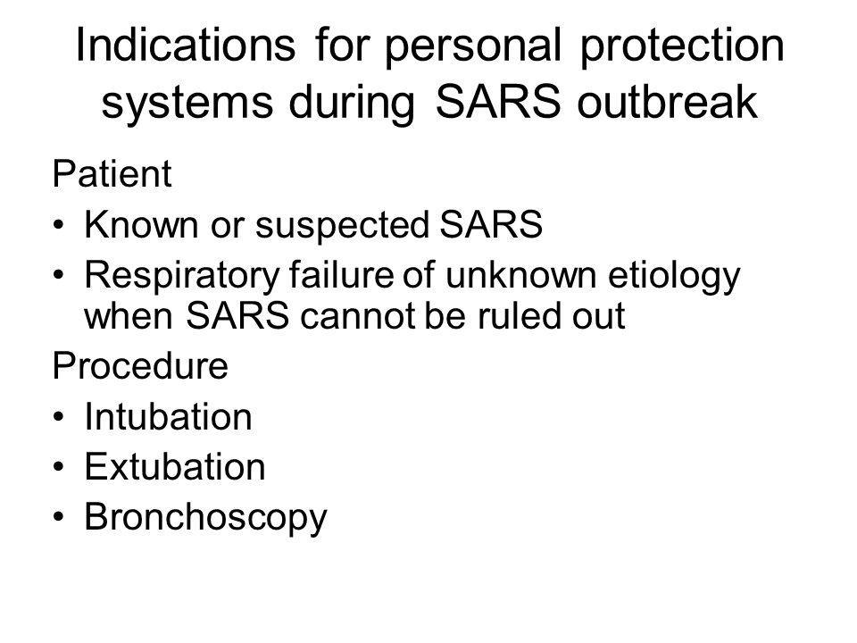 Indications for personal protection systems during SARS outbreak