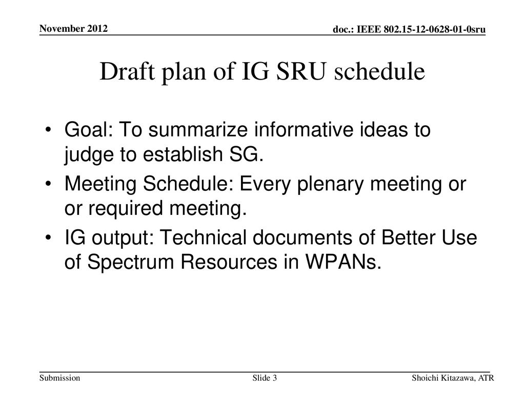 Draft plan of IG SRU schedule