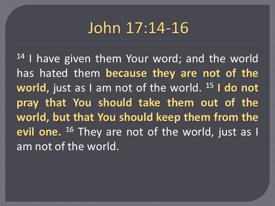 John 17:14-16