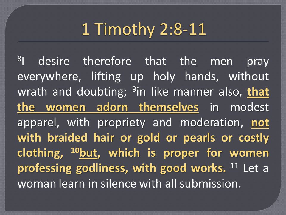 1 Timothy 2:8-11