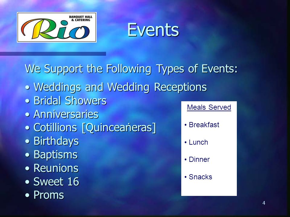 Events We Support the Following Types of Events: