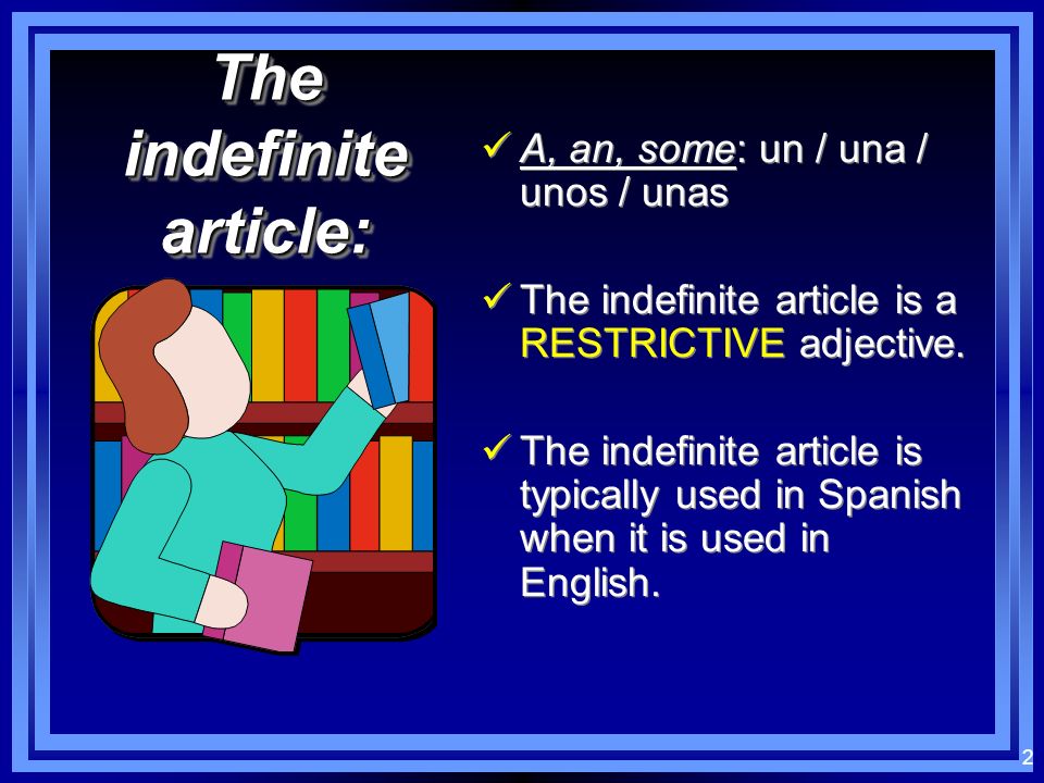 The indefinite article:
