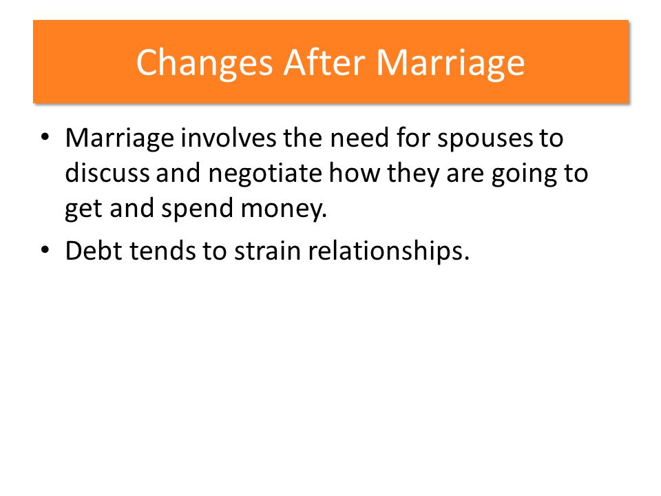 Changes After Marriage