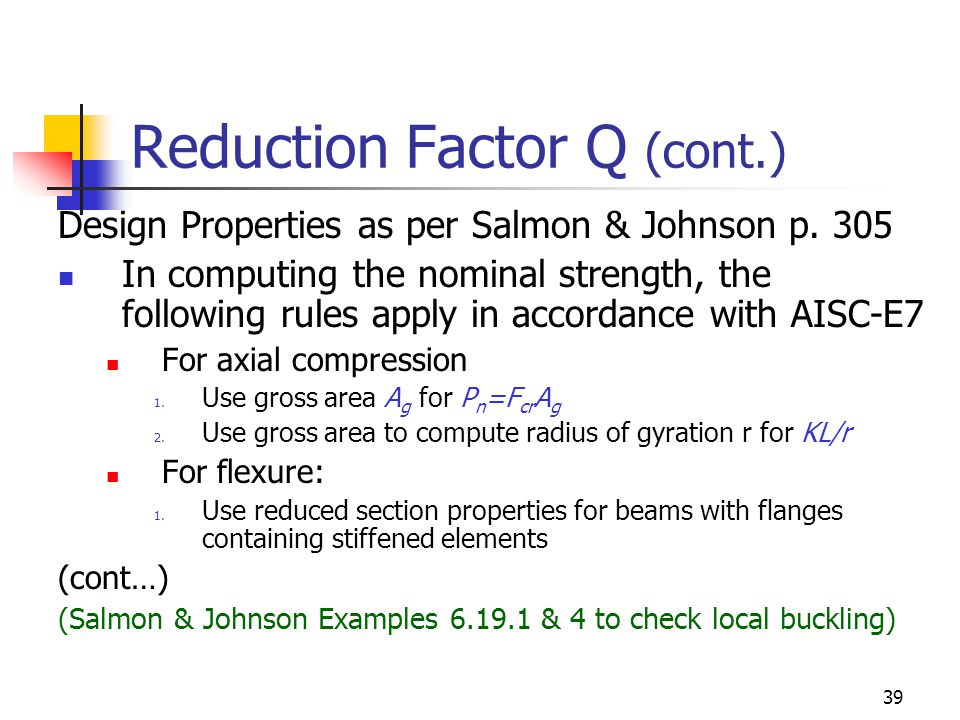 Reduction Factor Q (cont.)