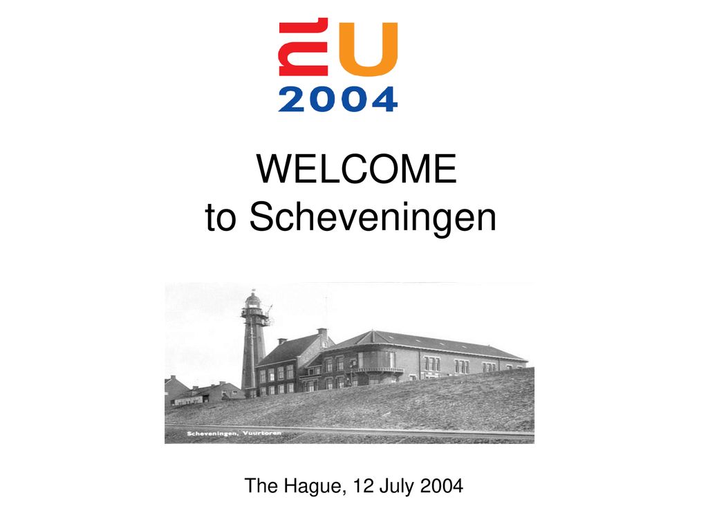 WELCOME to Scheveningen