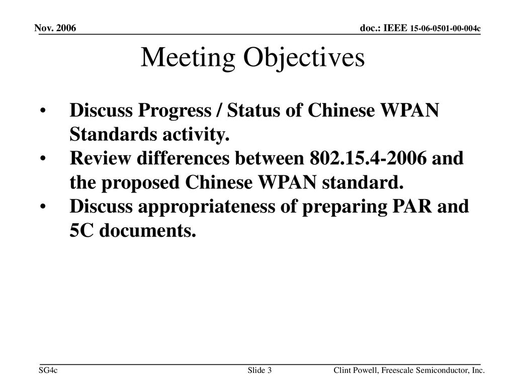 February 19 Nov Meeting Objectives. Discuss Progress / Status of Chinese WPAN Standards activity.