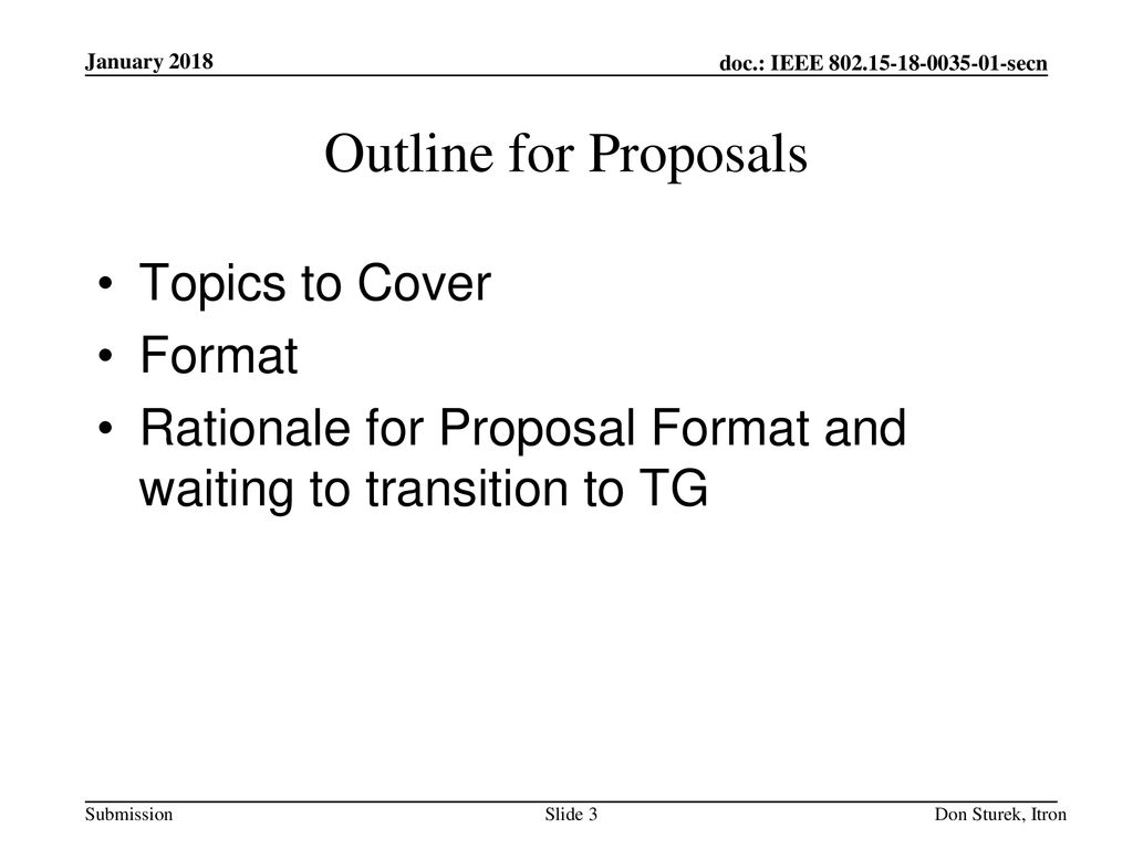 Outline for Proposals Topics to Cover Format