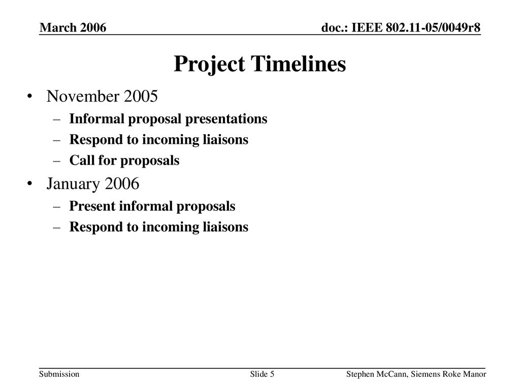 Project Timelines November 2005 January 2006