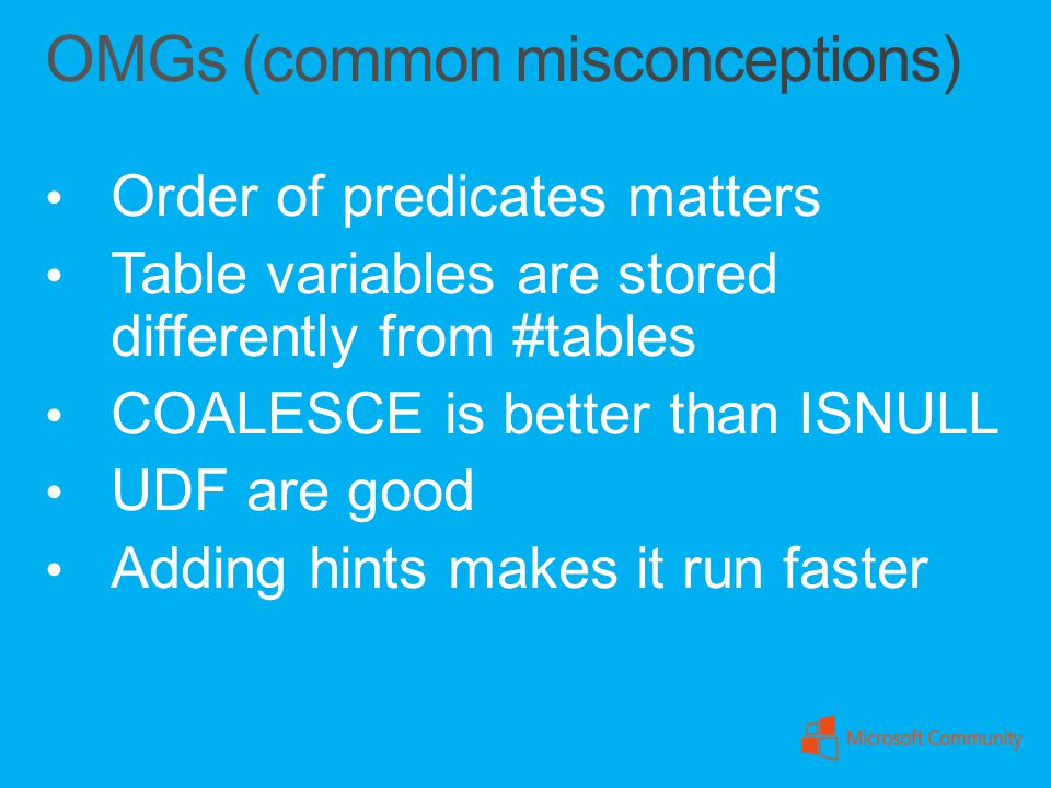 OMGs (common misconceptions)