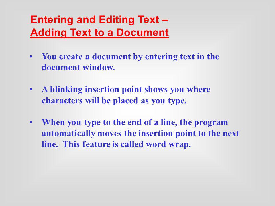 Entering and Editing Text – Adding Text to a Document