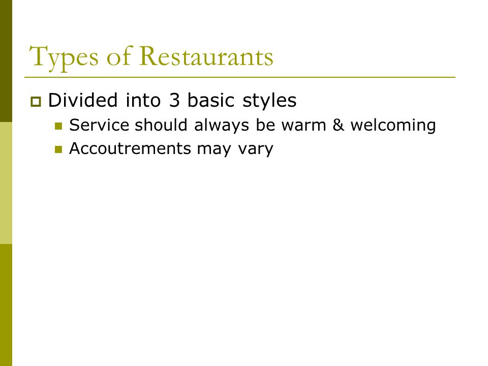 Types of Restaurants Divided into 3 basic styles