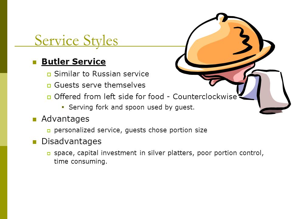 Service Styles Butler Service Advantages Disadvantages