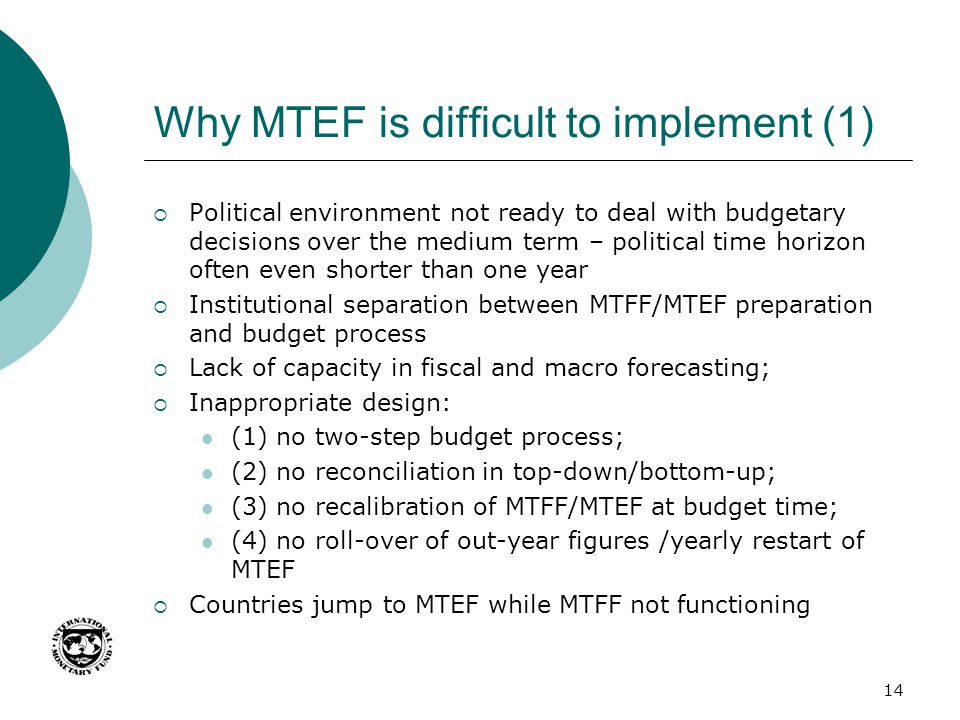 Why MTEF is difficult to implement (1)