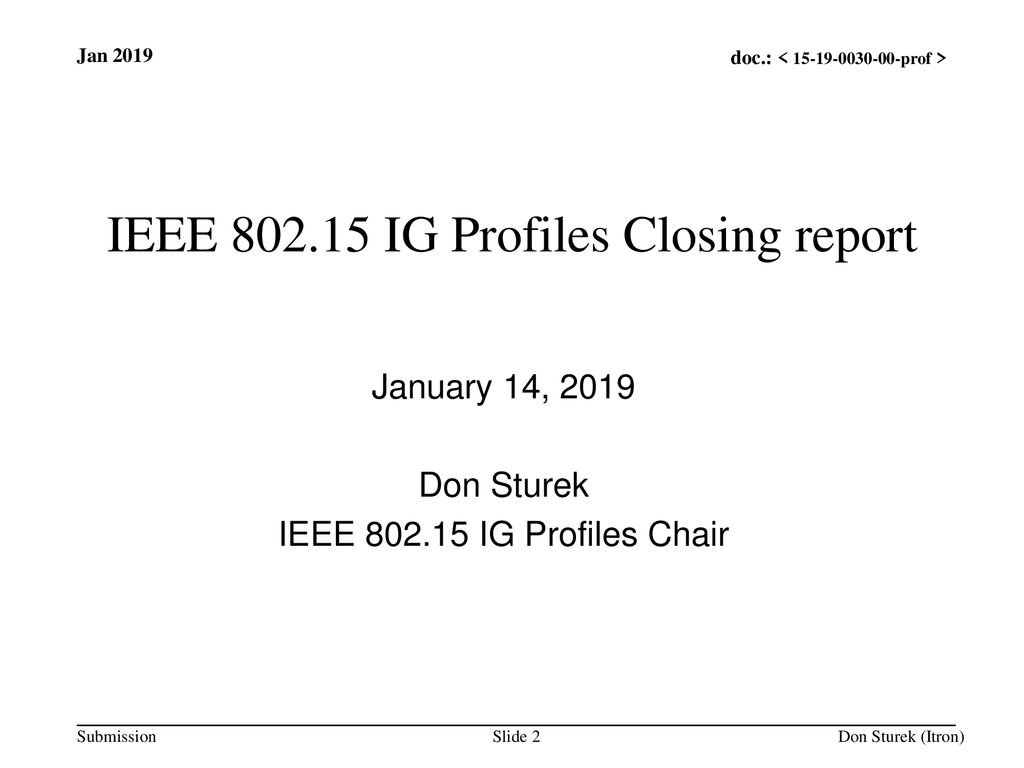 IEEE IG Profiles Closing report
