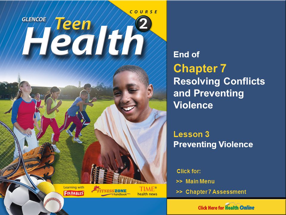 Chapter 7 Resolving Conflicts and Preventing Violence End of Lesson 3