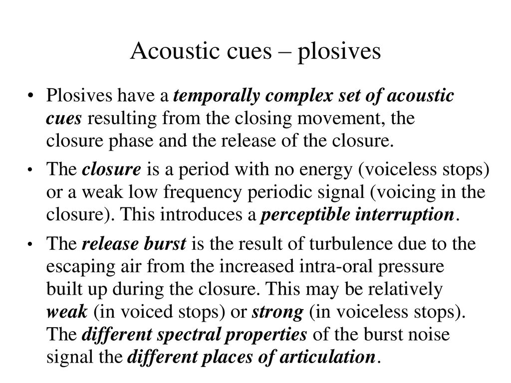 acoustic cues c plosives 61 plosives have a temporally complex
