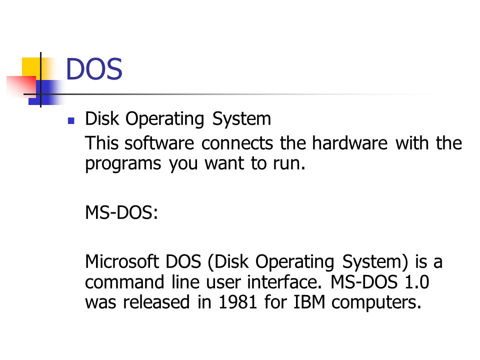 DOS Disk Operating System