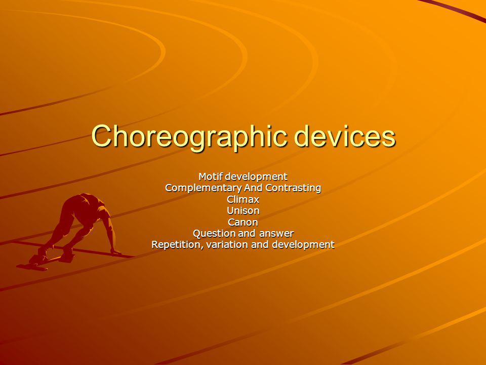 Choreographic devices
