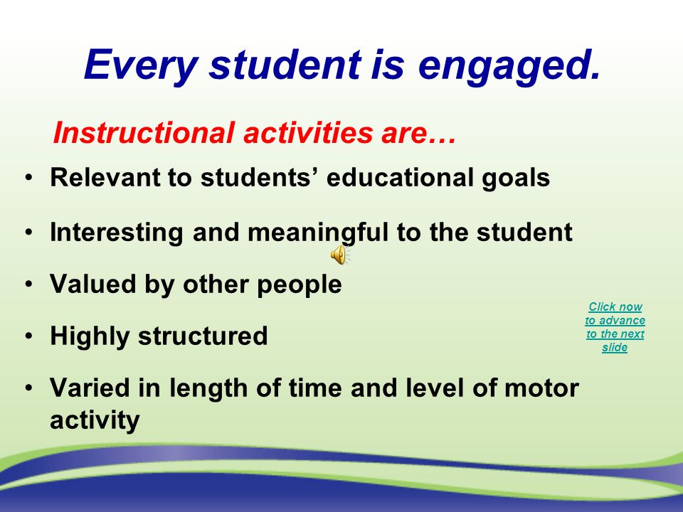 Every student is engaged.