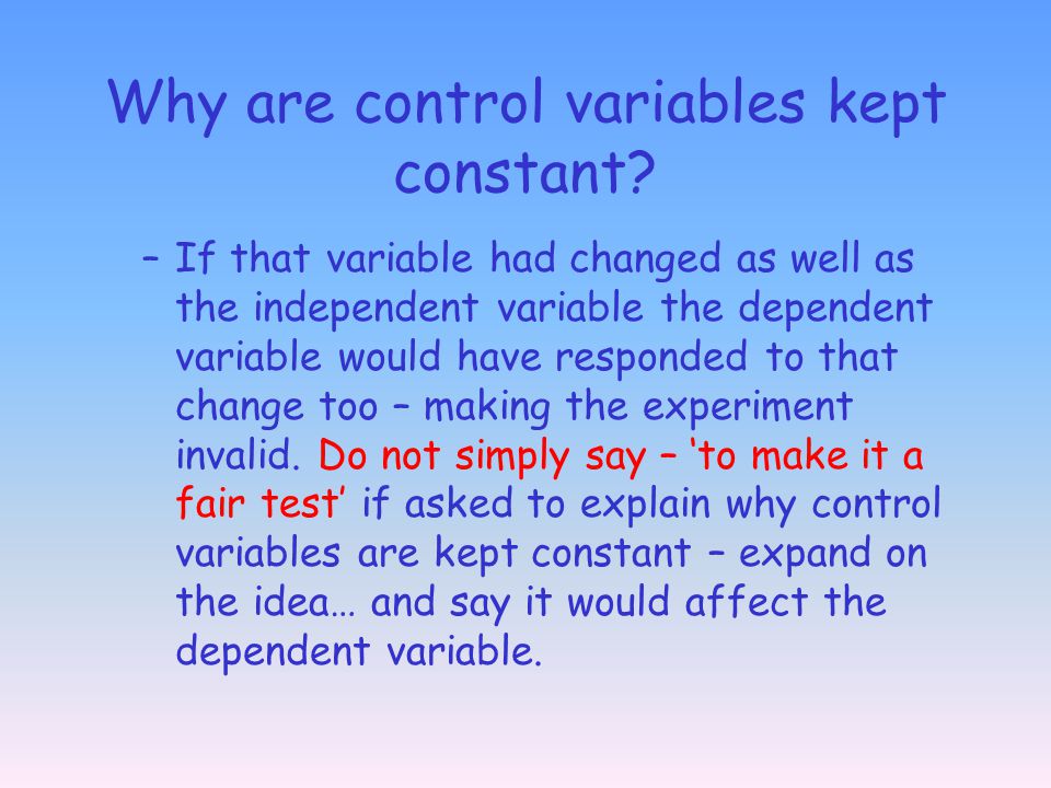 Why are control variables kept constant