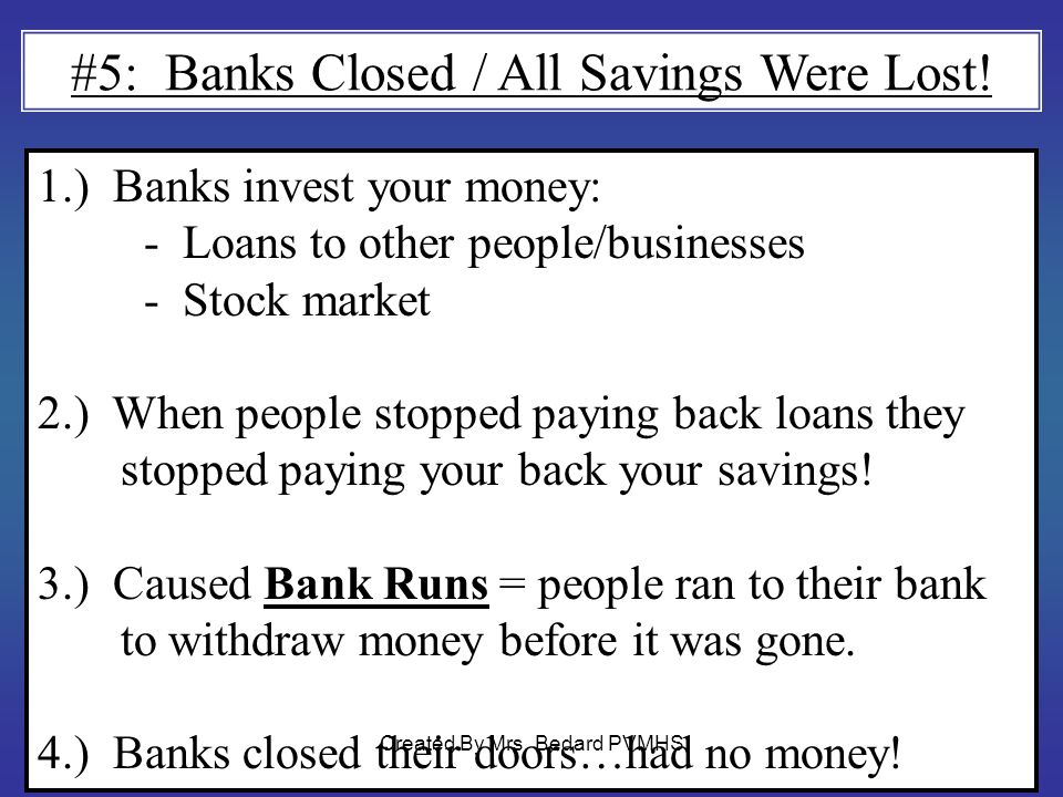 #5: Banks Closed / All Savings Were Lost!