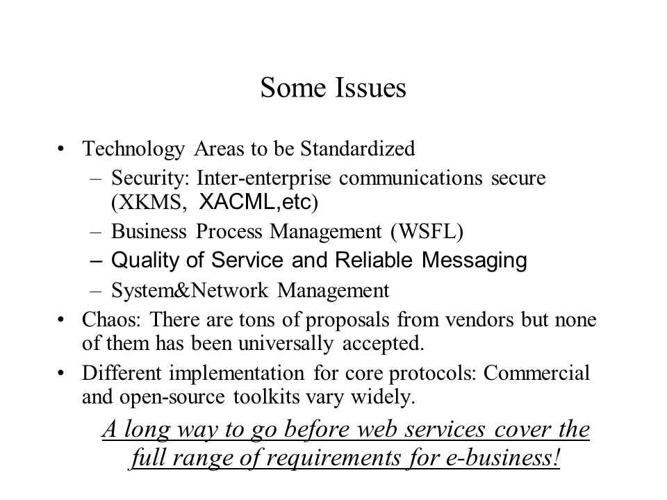 Some Issues Technology Areas to be Standardized