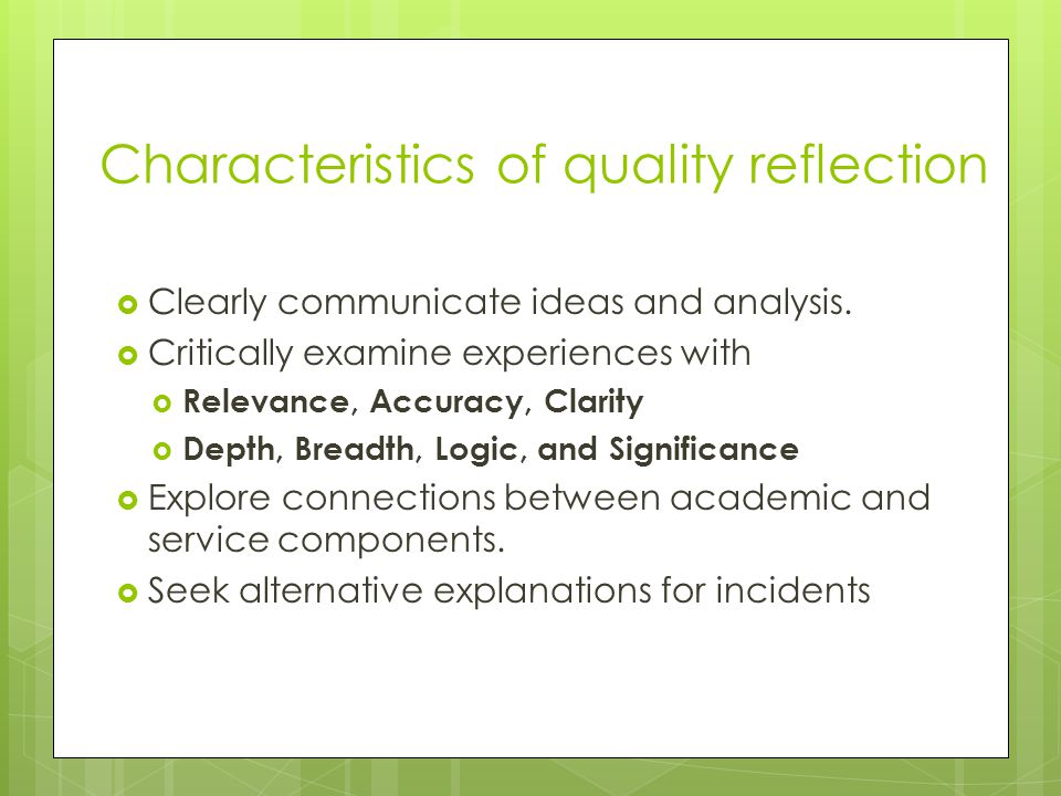 Characteristics of quality reflection