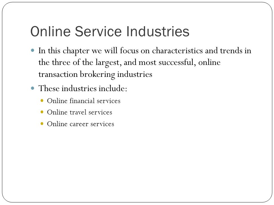 Online Service Industries