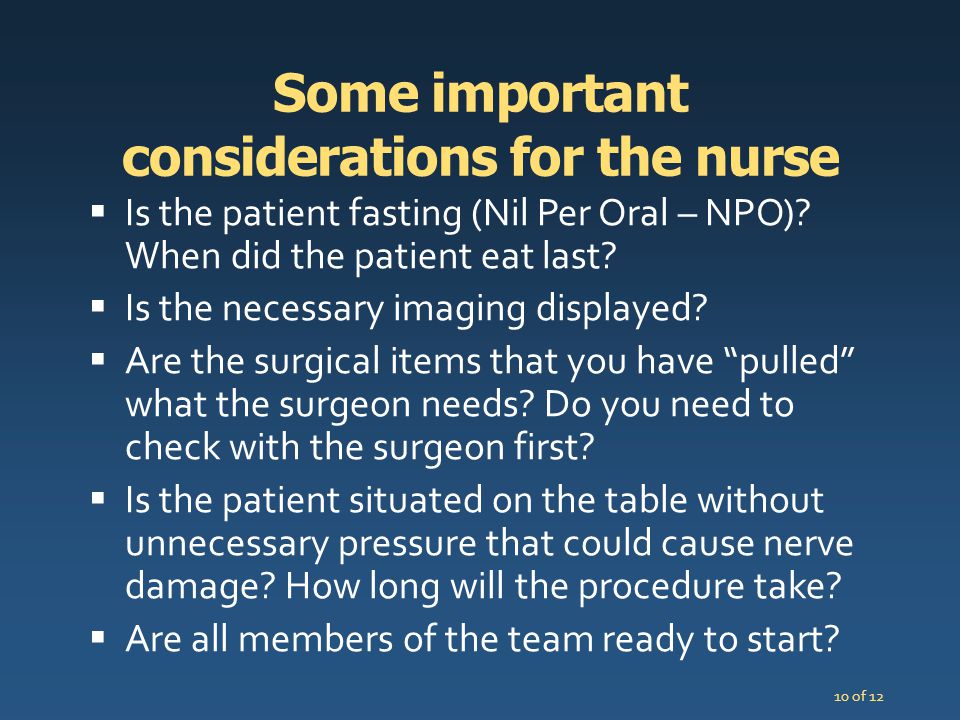Some important considerations for the nurse