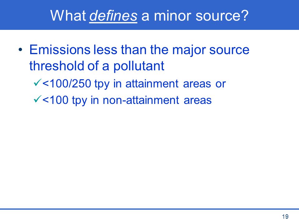 What defines a minor source