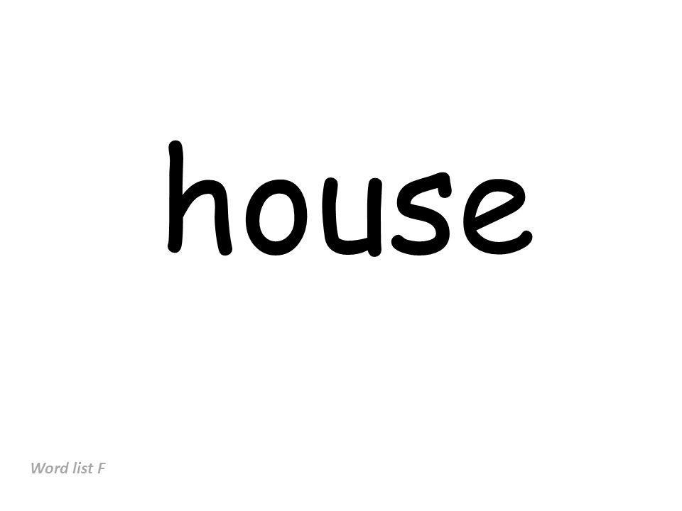 house Word list F