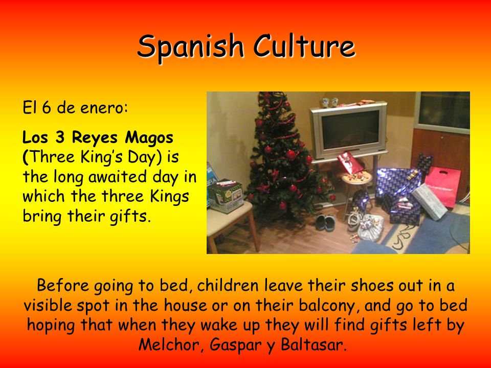 Spanish Culture El 6 de enero: