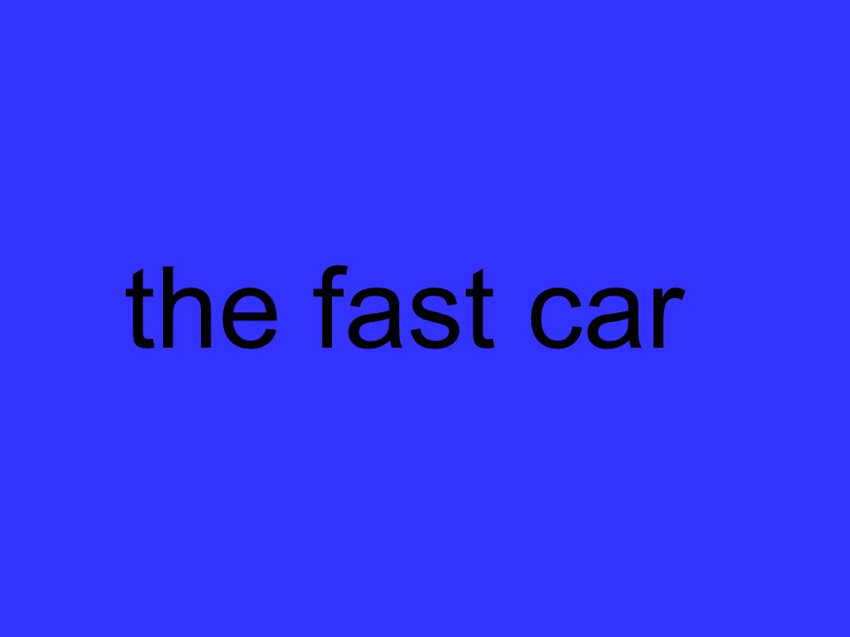 the fast car