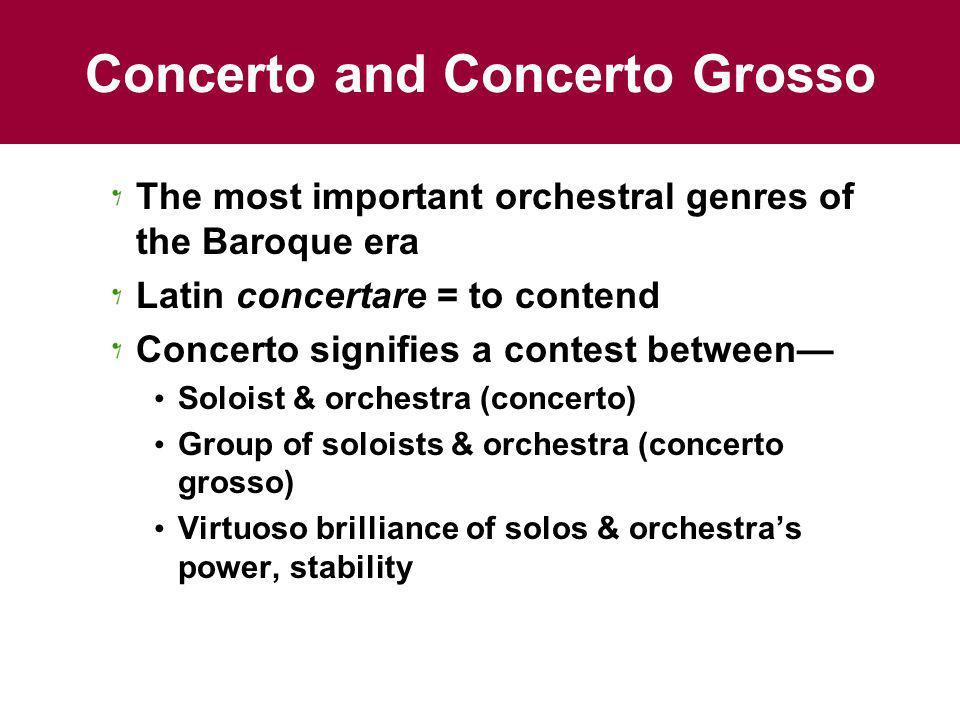 Concerto and Concerto Grosso