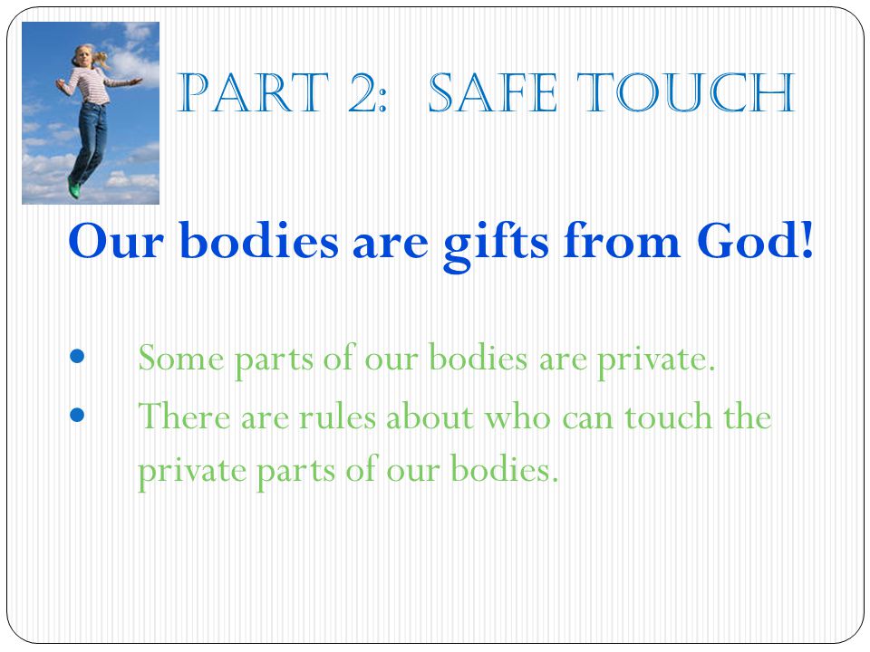Our bodies are gifts from God!