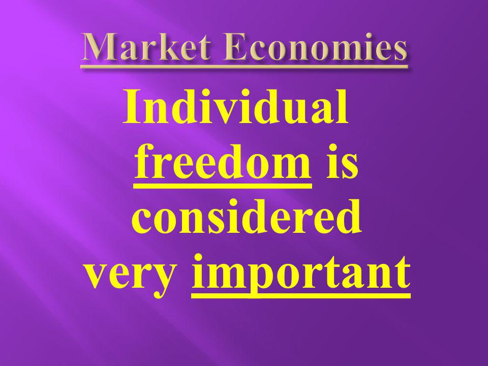 Individual freedom is considered very important