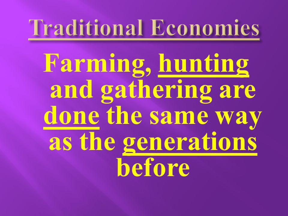Traditional Economies