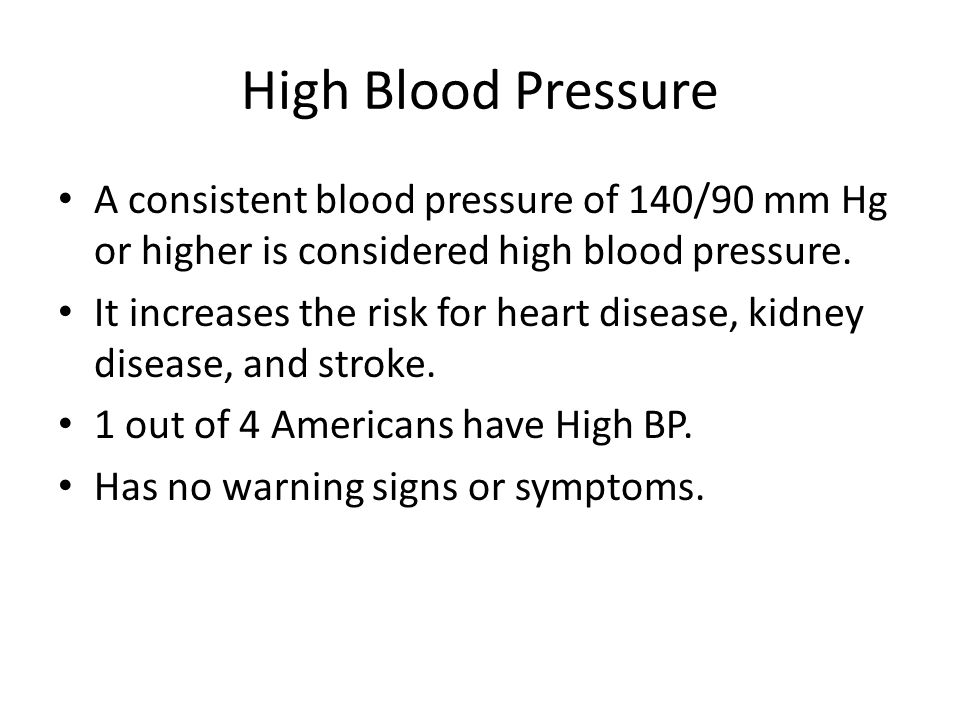 High Blood Pressure A consistent blood pressure of 140/90 mm Hg or higher is considered high blood pressure.