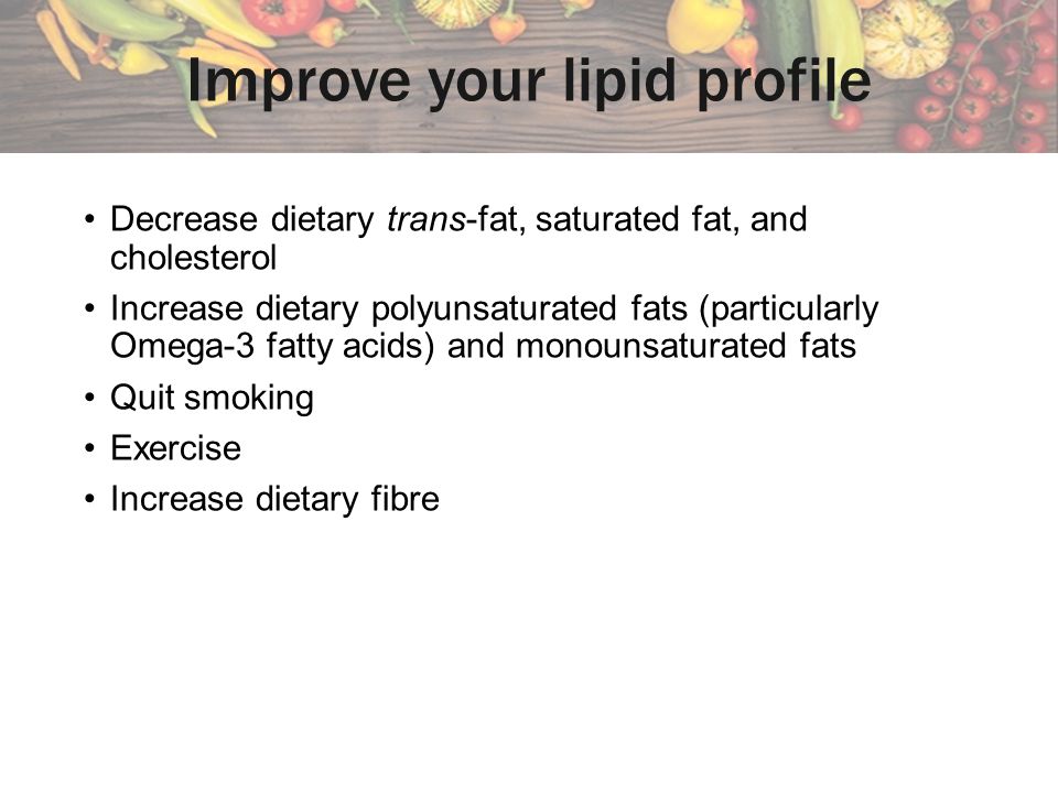 Improve your lipid profile
