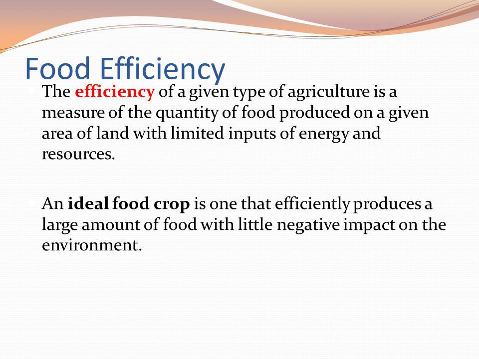 Food Efficiency