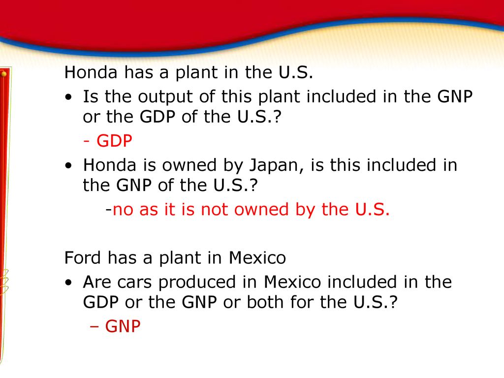 Honda has a plant in the U.S.